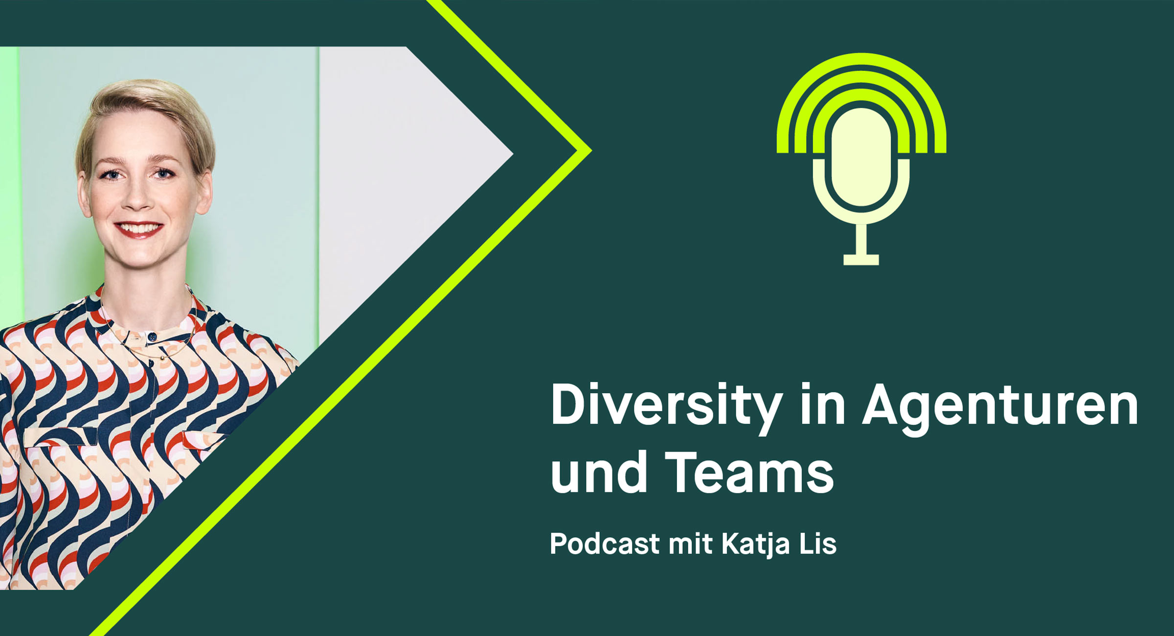 Diversity in Agenturen & Teams – Podcast mit Katja Lis